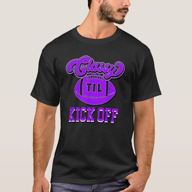 Camiseta Classy Until Kick Off Womens Youth American Footba (Frente)
