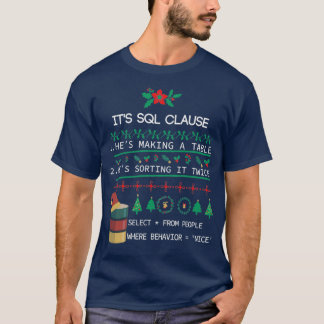 Camiseta Cláusula SQL - belo presente de Natal para desenvo