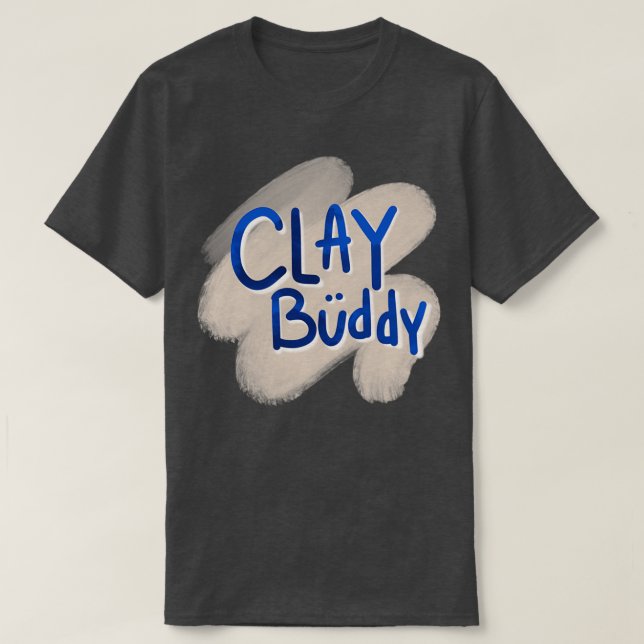 Camiseta Clay buddy (Frente do Design)