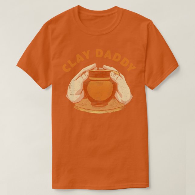 Camiseta Clay Pai Engraçado Pottery Man Clay Padre Potter (Frente do Design)