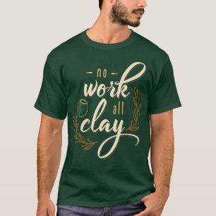 Camiseta Clay Whisperer Pottery Roupa Premium