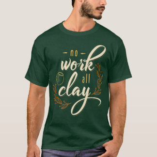 Camiseta Clay Whisperer Pottery Roupa Premium