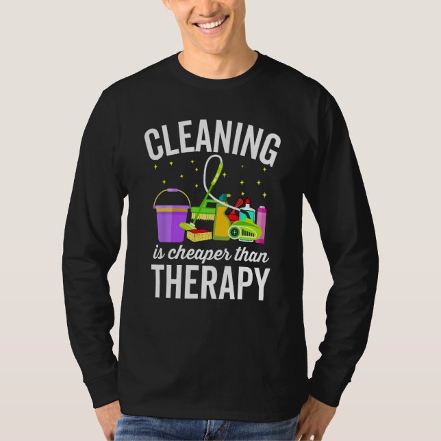 Camiseta Cleaning Is Cheaper Therapy  Housekeeping Cleaning (Frente)