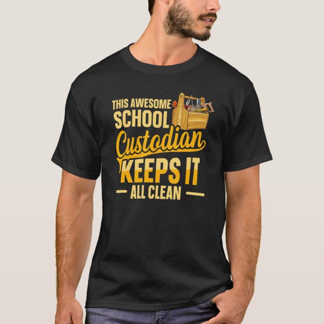 Camiseta Cleaning School Custodian for a School custodian 3 (Frente)