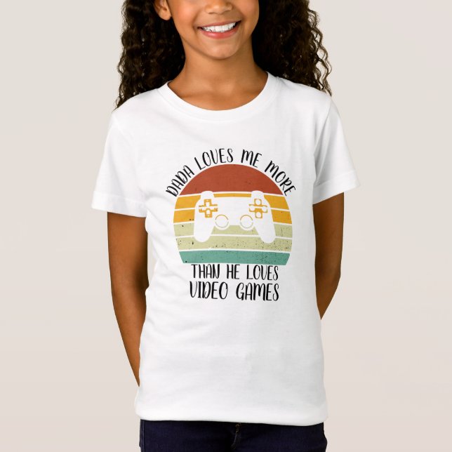 Camiseta CLIENTE Dada me ama mais do que ele ama o videogam (Frente)