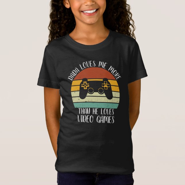 Camiseta CLIENTE Dada me ama mais do que ele ama o videogam (Frente)