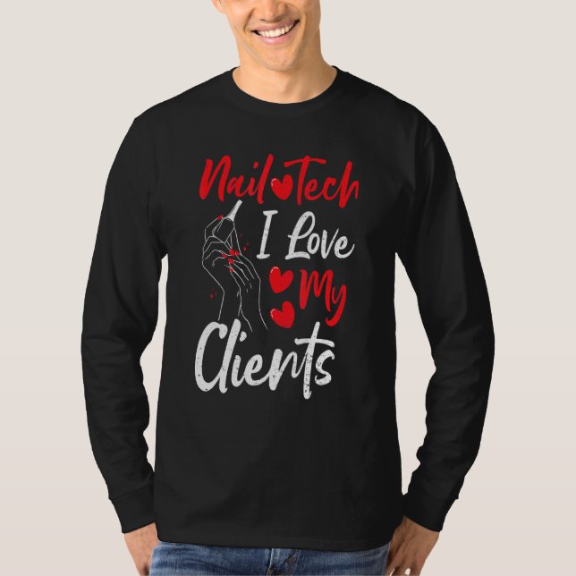 Camiseta Clientes Nail Tech I Love My Clients - Unhas dizen (Frente)