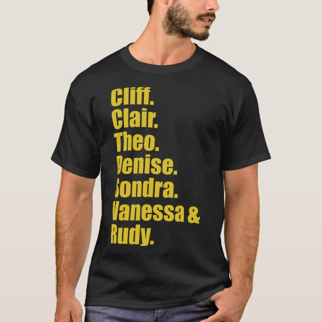 Camiseta Cliff-Clair-Theo-Denise-Condra-Vanessa e Rudy (Frente)