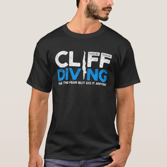 Camiseta Cliff Diving Feel The Fear But Do It Anyway Cliff  (Frente)