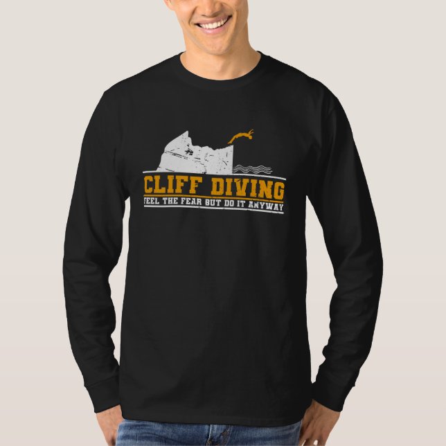 Camiseta Cliff Diving Feel The Fear But Do It Anyway Cliff  (Frente)