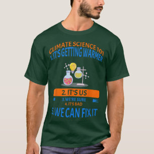 Camiseta Climate Science 101 Earth Day Dizendo Sarcástico