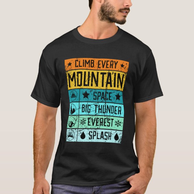 Camiseta Climb Mt Everes Splash Mountain Space Mountain (Frente)