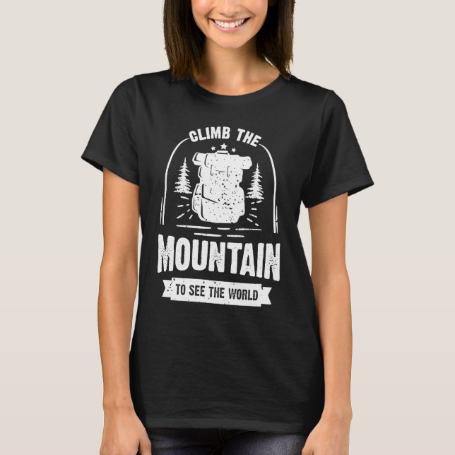 Camiseta Climb The Mountain To See The World Men Women Vint (Frente)