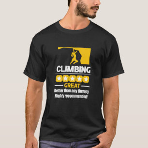 Camiseta Climbing Better Than Any Therapy Highly Recommende
