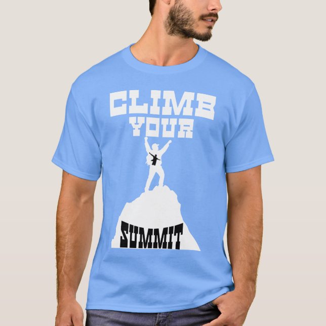 Camiseta Clime Your Summit Motivational Quotes friend (Frente)