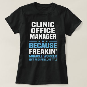 Camiseta Clinic Office Manager