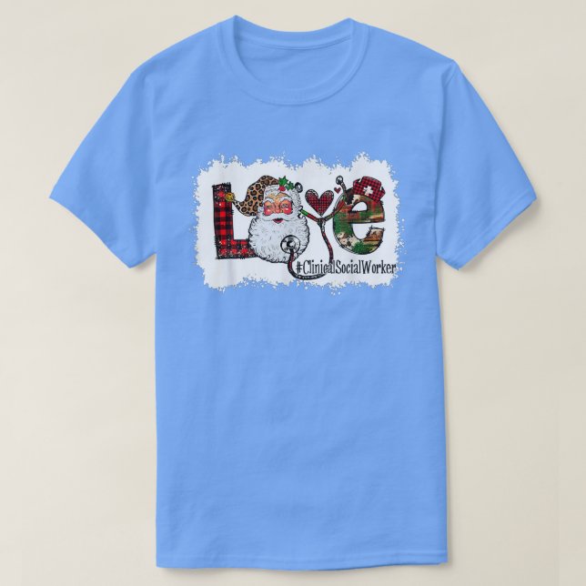 Camiseta Clinical Social Worker Love NURSE Christmas (Frente do Design)