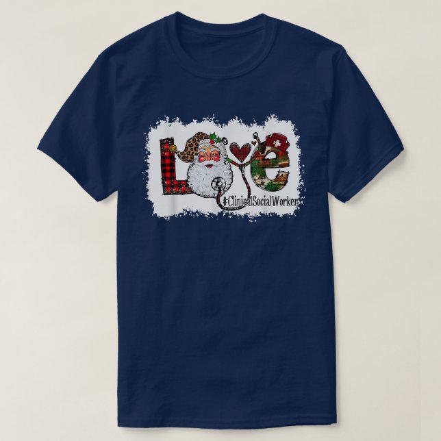 Camiseta Clinical Social Worker Love NURSE Christmas (Frente do Design)
