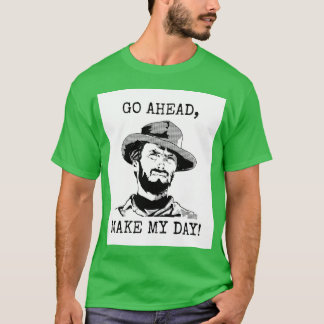 Camiseta Clint Eastwood - Vá Em Frente Faça Meu Dia