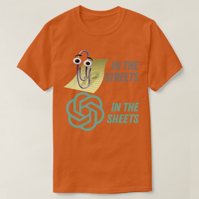 Camiseta Clippy In The Sheets Chat GPT In The Streets (Frente do Design)