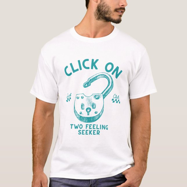 Camiseta Clique em dois buscadores de sensação (Frente)