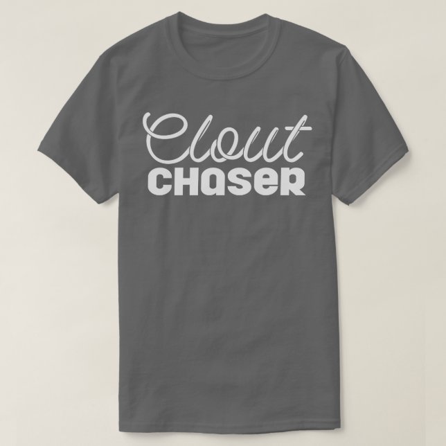 Camiseta Clout Chaser (Frente do Design)