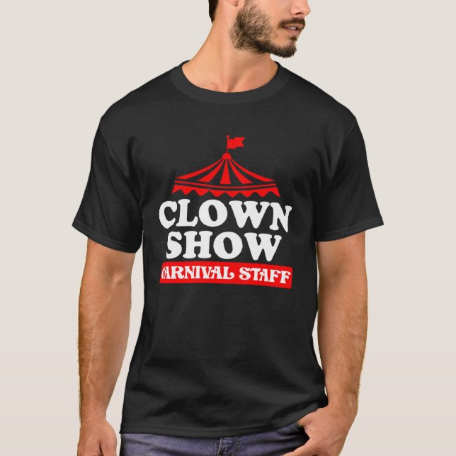 Camiseta Clown Show Carnival Staff (Frente)
