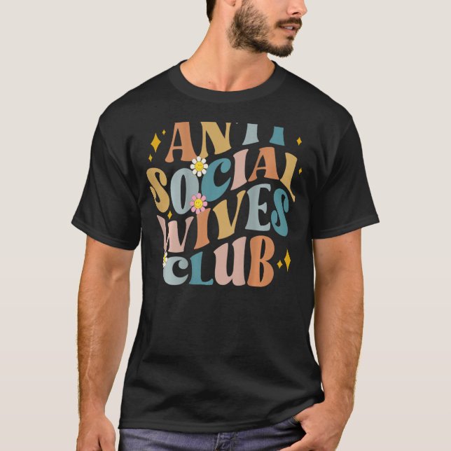 Camiseta Clube Anti Social Wives Groovy Mãe (Frente)