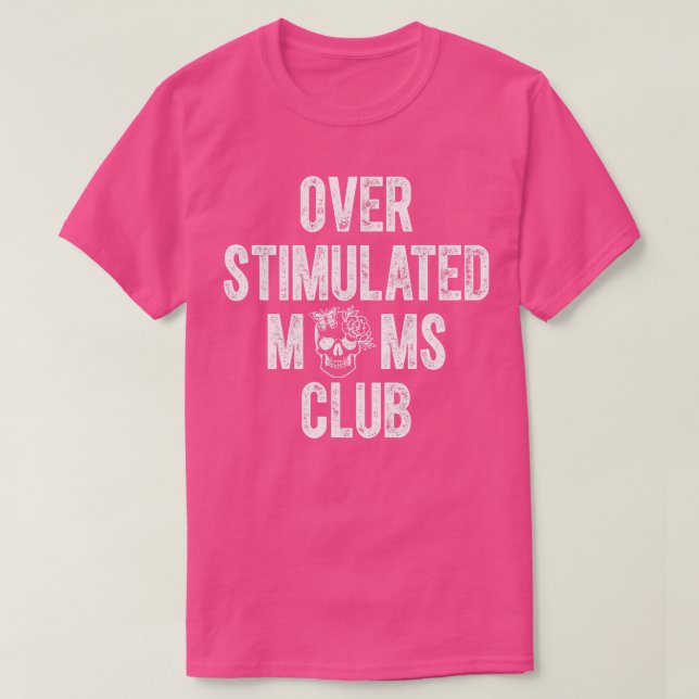 Camiseta Clube da Mãe Overstimulado (Frente do Design)
