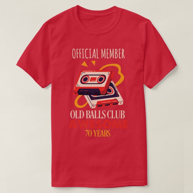 Camiseta clube de bolas engraçadas e engraçadas de 70 anos  (Frente do Design)