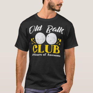 Camiseta Clube de Bolas Velhas Golf 40 Anos Incrível 40º Bi