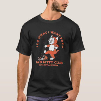 Camiseta Clube de Gatinho Mau, Bonito, Mas Irritante