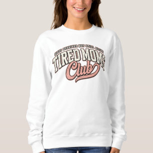 Camiseta Clube de Mães Cansadas, Presente do Dia d