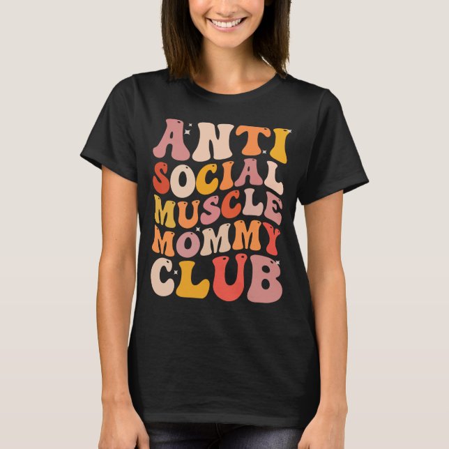 Camiseta Clube de Mamães Musculares Anti-Sociais Groovy Fun (Frente)