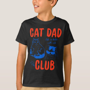 Camiseta Clube de Pai de Gato Retro a Vida é Melhor Com Gat