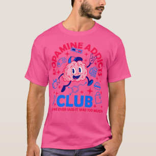 Camiseta Clube de Viciados em Dopamina