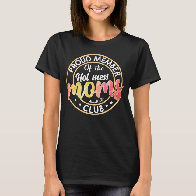 Camiseta Clube/Dia de as mães de Mães Quente Engraçado (Frente)
