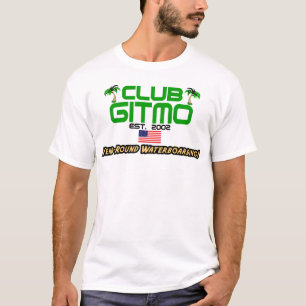Camiseta Clube Gitmo: Waterboarding ao longo de um ano!