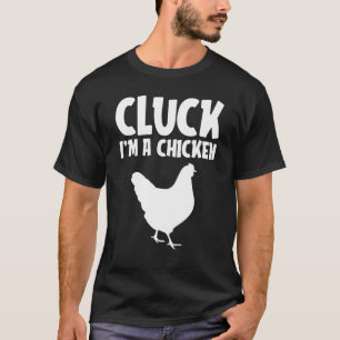 Camiseta Cluck Eu Sou Uma Galinha Fantasia Preguiçosa De Ha