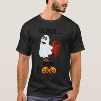 Camiseta Cluck I Mean Boo Frango  Halloween