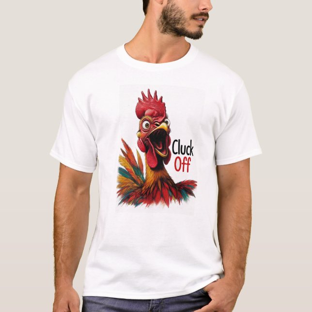 Camiseta Cluck Off! Sarcastic Funny Rooster Men's (Frente)