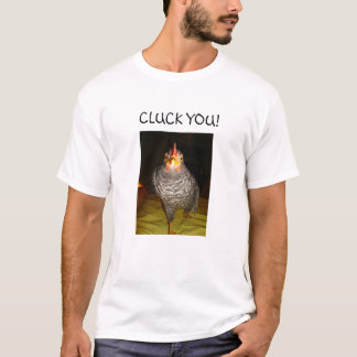 Camiseta CLUCK VOCÊ! T-shirt