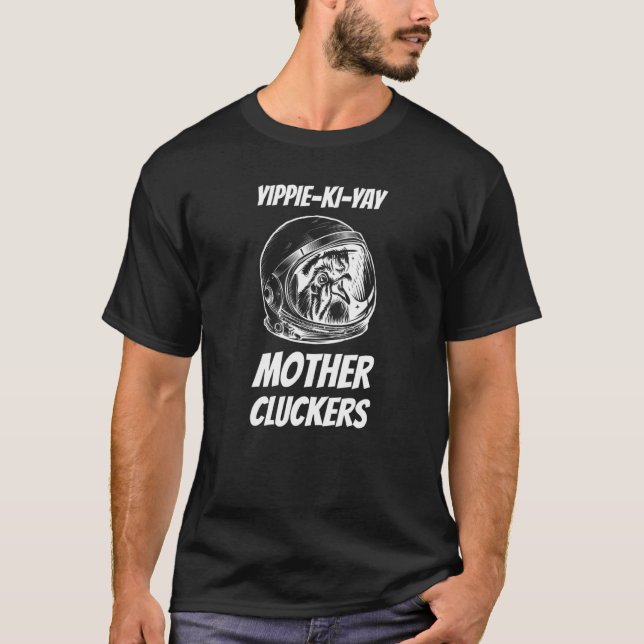 Camiseta Clucker de Mãe do Espaço (Frente)