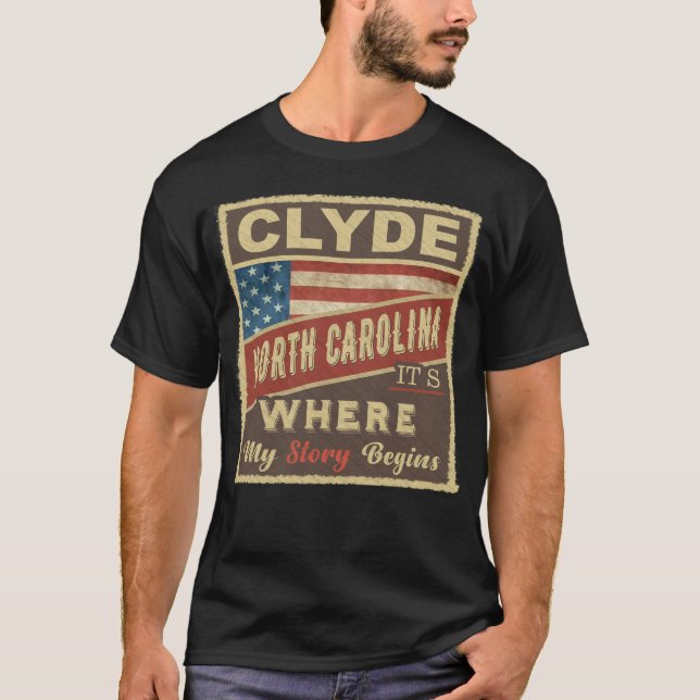 Camiseta CLYDE, NC É onde minha história começa (Frente)