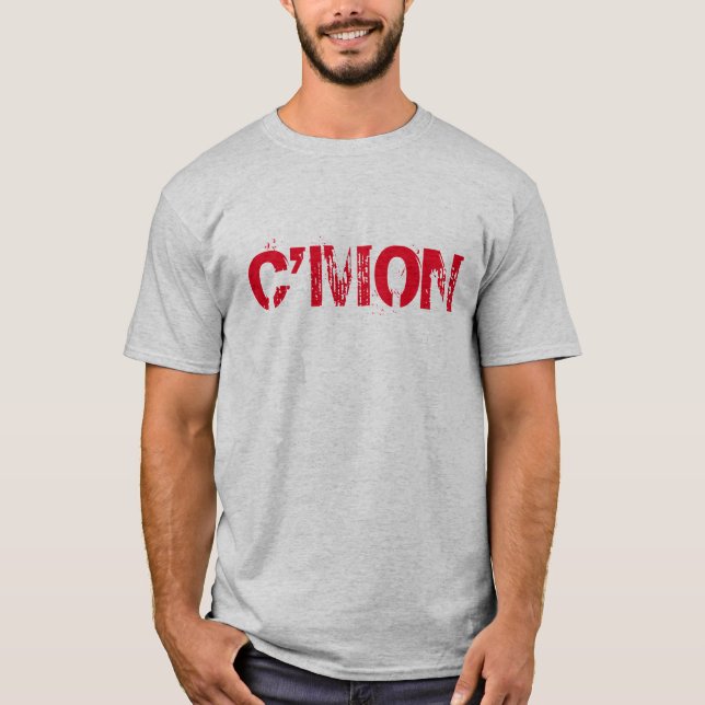 Camiseta "C'mon" t-shirt (Frente)