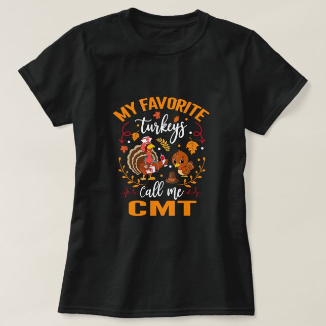 Camiseta CMT Minha Turquia Favorita Me Chame De Enfermeiras (Frente do Design)