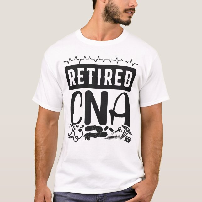 Camiseta Cna Aposentado Com Assistente De Enfermagem Certif (Frente)