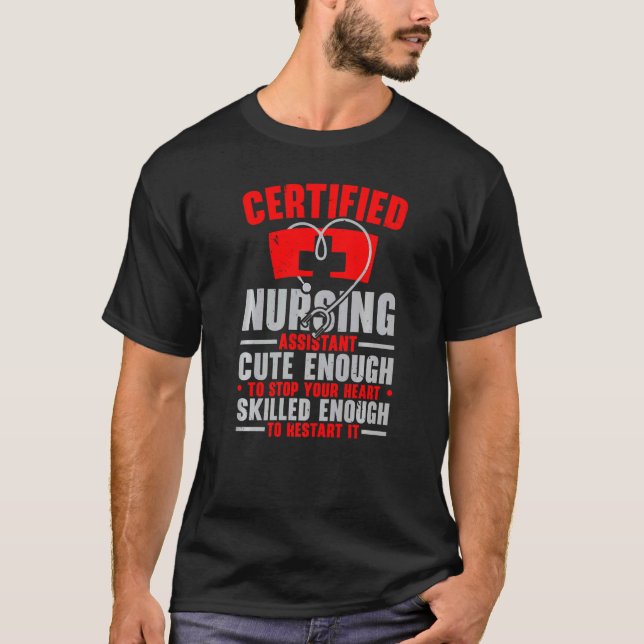 Camiseta CNA Certified Nursing Assistant Medical Hospital   (Frente)