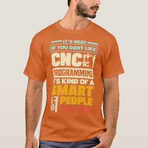 Camiseta Cnc Machinist Metalworker Machine Programação CNC