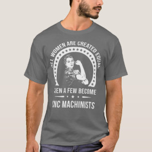 Camiseta Cnc Machinist s for Women  Cnc Machinist